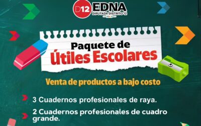 Edna Dávalos impulsa programa de útiles a bajo costo para apoyar a las familias en este regreso a clases